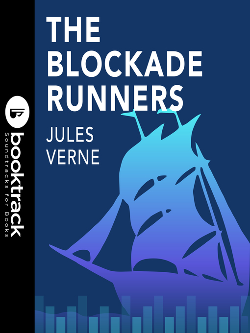 Title details for The Blockade Runners by Jules Verne - Available